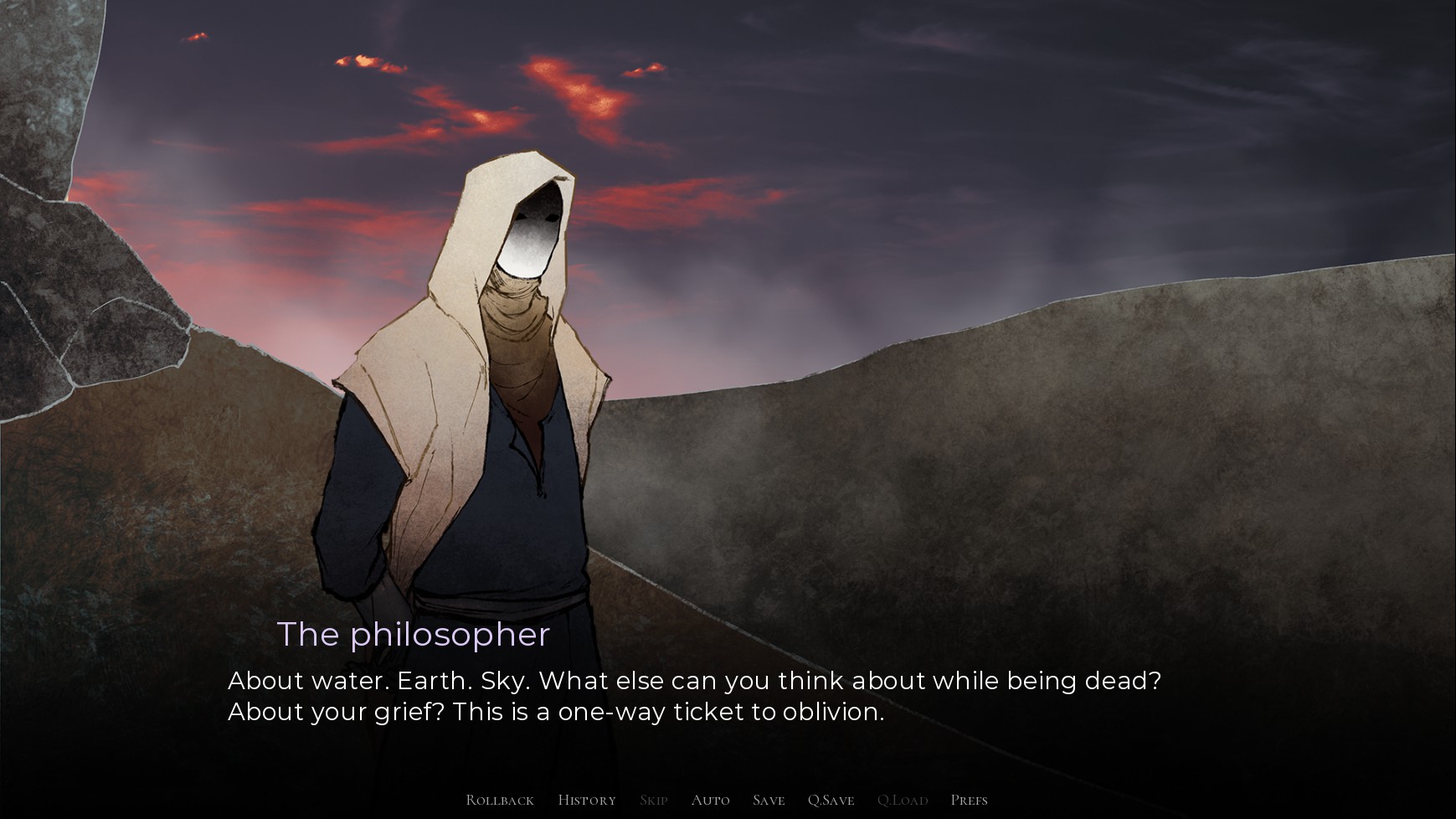 The philosopher character with a covered face says: 